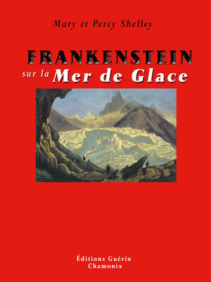 cover image of Frankenstein sur la Mer de Glace